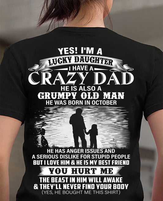 October - Gift For Daughter Tshirt From Dad - Funny T-shirts For Daughters - Special gift for your daughter - HL10 (SKU2604-47-10)