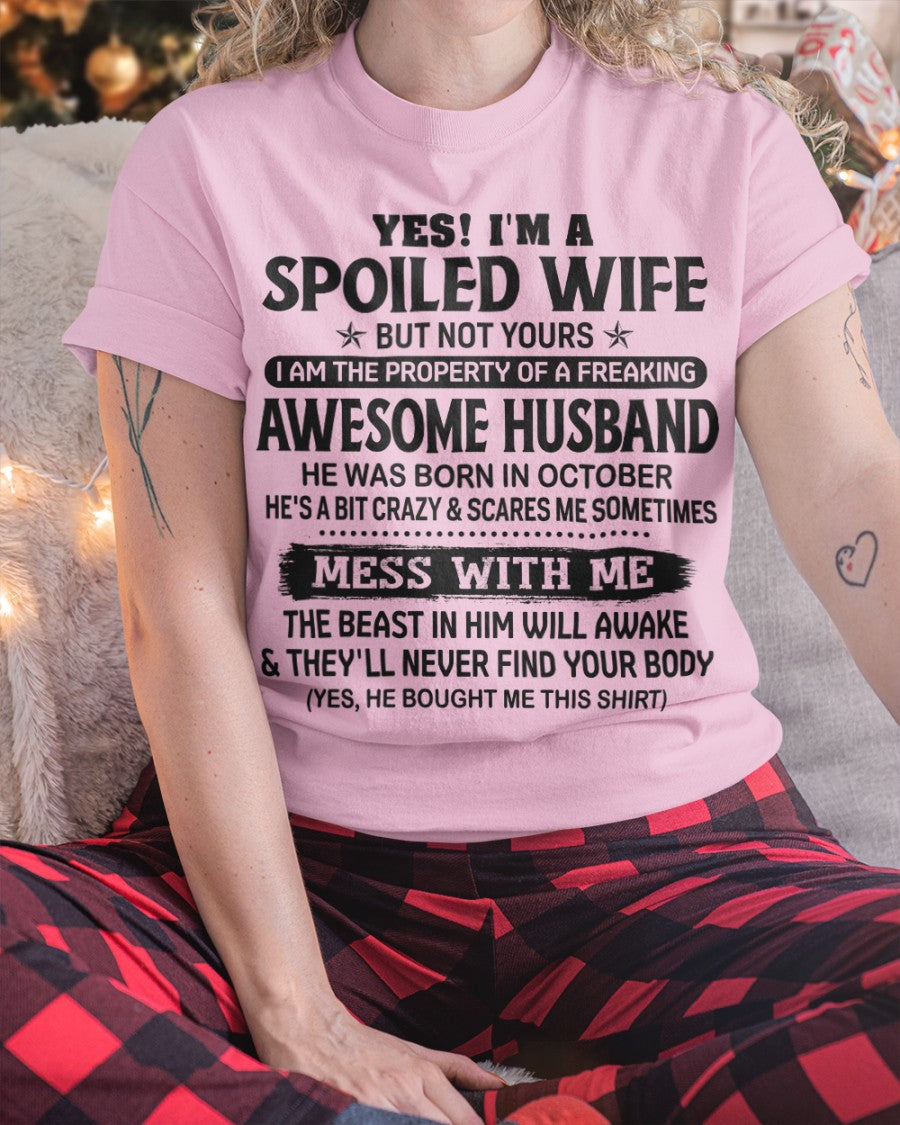 October - Gift For Girlfriend T-Shirt - Gift For Wife T-Shirt - Funny T-Shirts For Girlfriend - Special gift for your Wife – HL10 (SKUT2605-45-10)