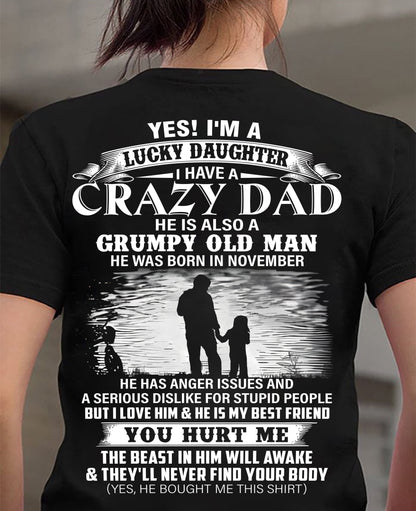 November - Gift For Daughter Tshirt From Dad - Funny T-shirts For Daughters - Special gift for your daughter - HL11 (SKU2604-47-11)