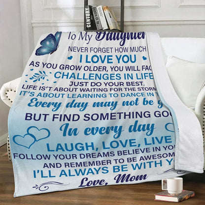 Daughter Never Forget Blanket - from mom