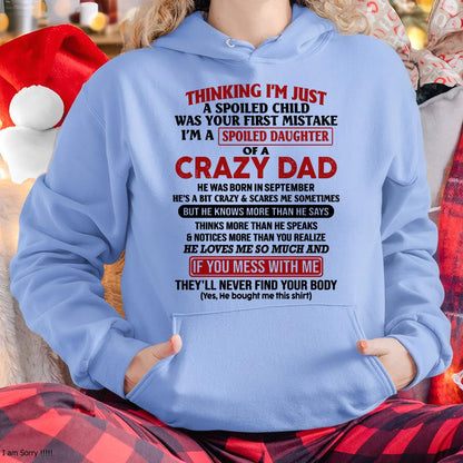 September Crazy Dad - Gift for Daughter From Dad - HL09 (SKU-TDD-SPOILED-09)