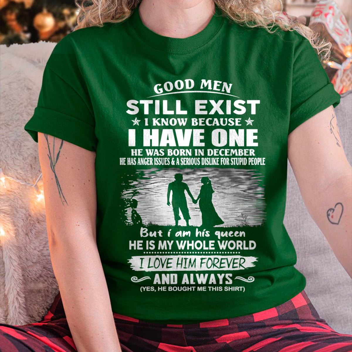 December - Good Men Still Exist - Perfect Gift For Your Girlfriend or Wife