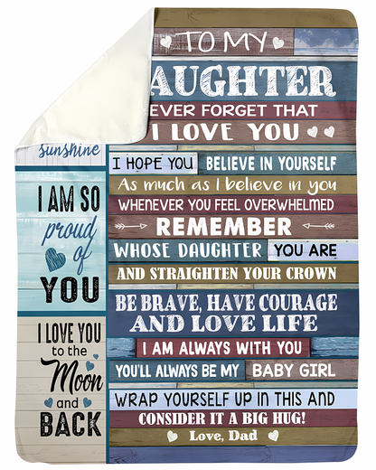 Special Gift For Your Daughter Blanket - From Dad