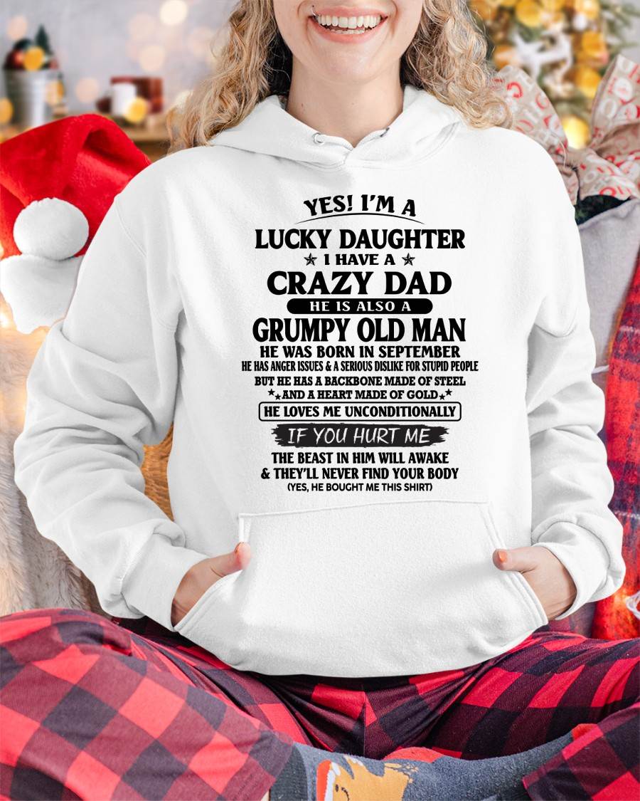 September Dad – Lucky Daughter I Have a Crazy Dad T-Shirt – Gift From Dad to Daughter – Special Gift for Your Daughter – HL09 (SKU96-79-09)
