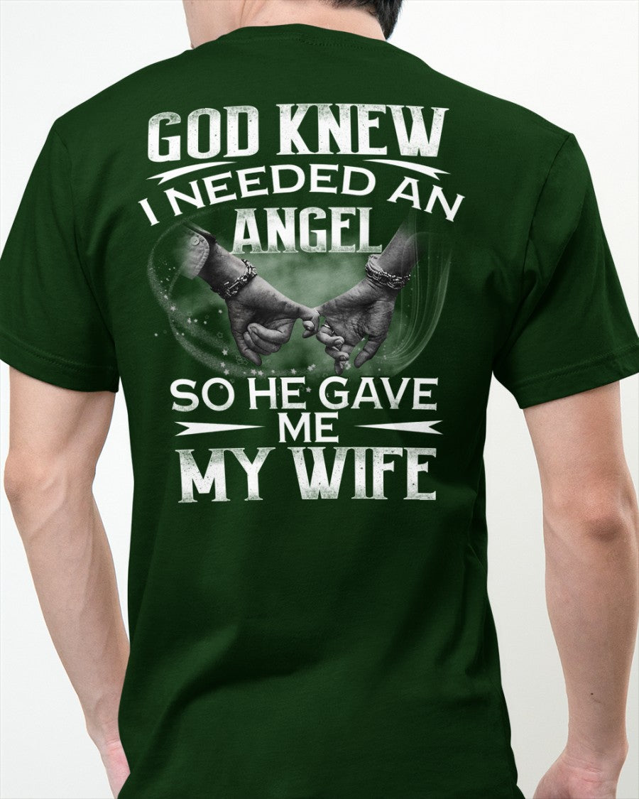 God knew I needed an angel, so He gave me my wife - HL00 (SKU08-22)