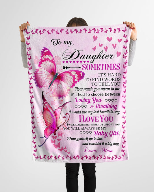 To My Daughter - Special gift for Daughter - from Mom Blanket