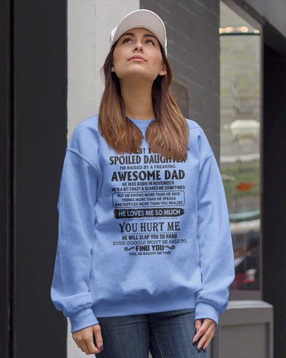 Spoiled Daughter - perfect gift for your daughter from Dad - HL11