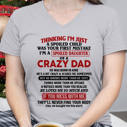 June Crazy Dad - Gift for Daughter From Dad - HL06 (SKU-TDD-SPOILED-06)